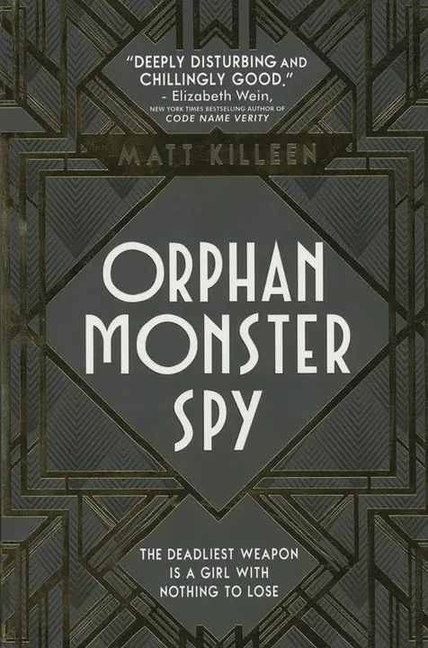 Orphan Monster Spy by Matt Killeen