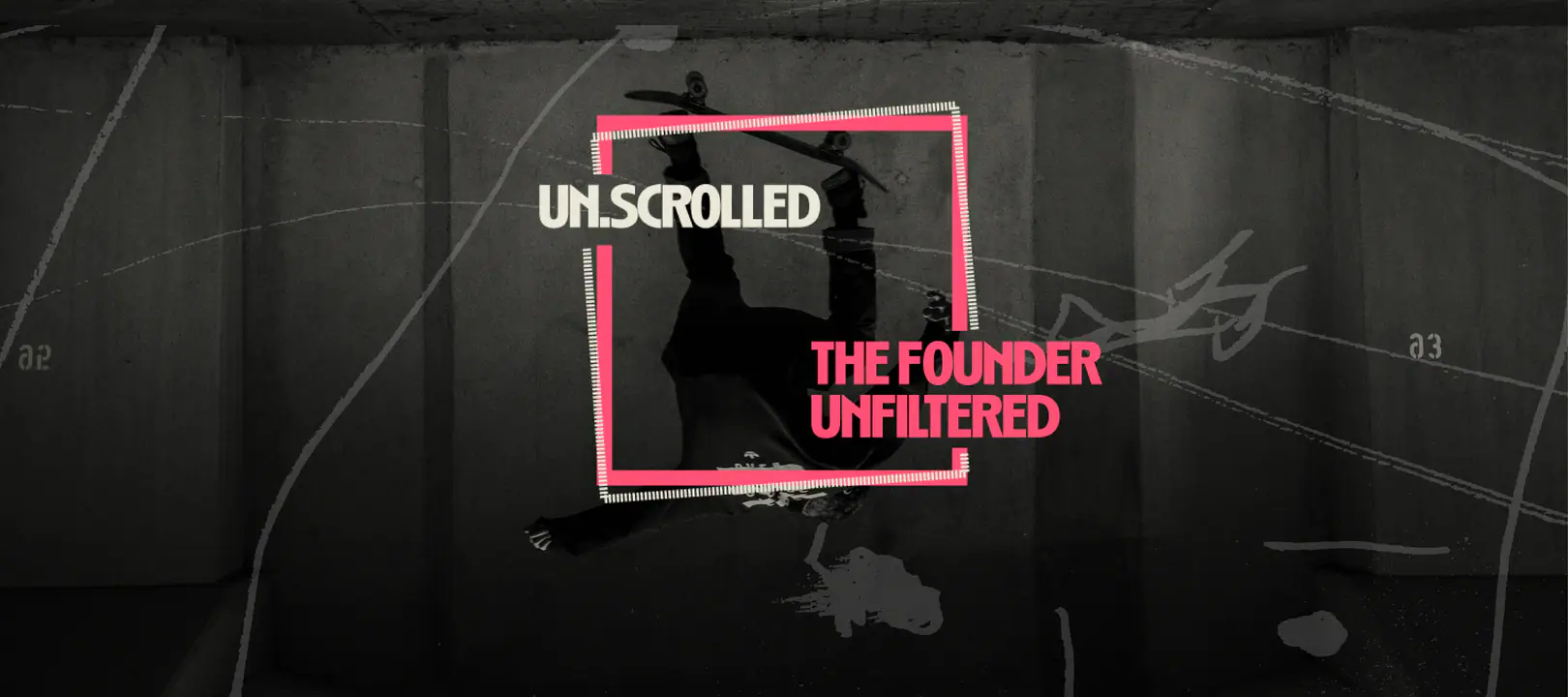 Un.Scrolled - Episode Two